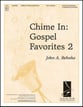 Chime In: Gospel Favorites 2 Handbell sheet music cover